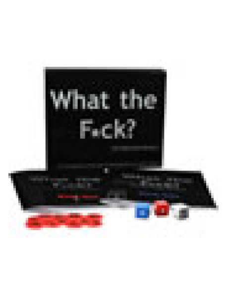 What The F*ck?  raunchy Version