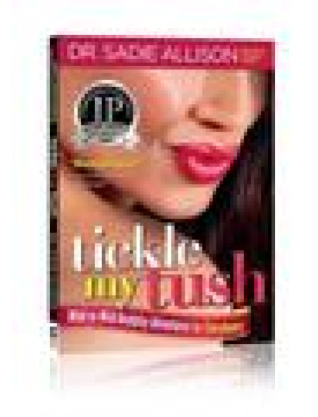 Tickle My Tush Anal Play Adv Book