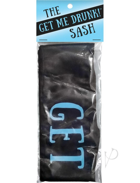 Get Me Drunk Sash