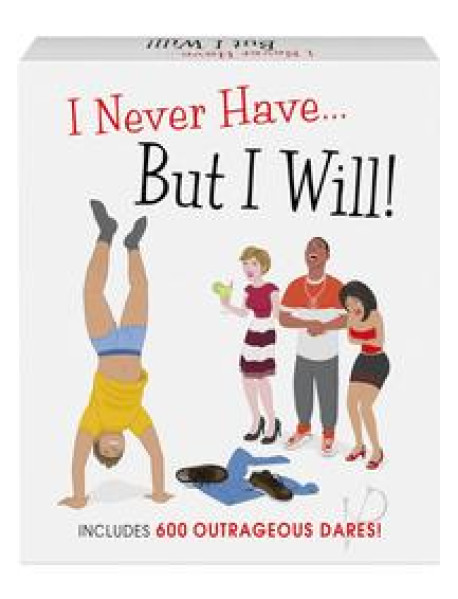 Ive Never But I Will