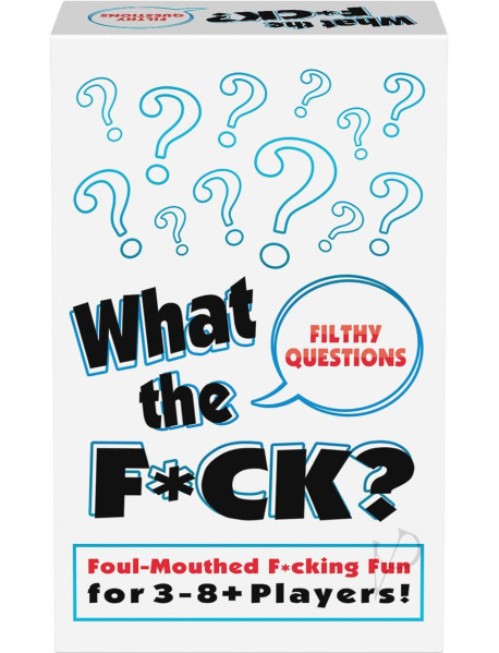 What The F*ck Filthy Questions