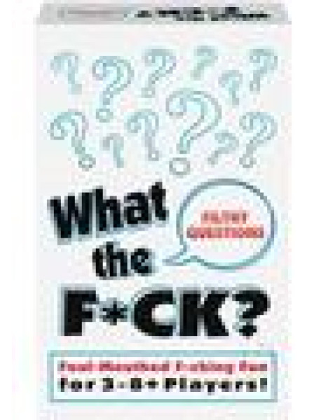 What The F*ck Filthy Questions