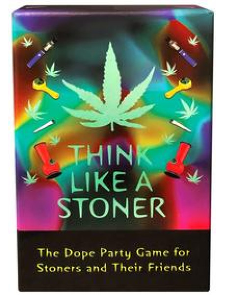 Think Like A Stoner