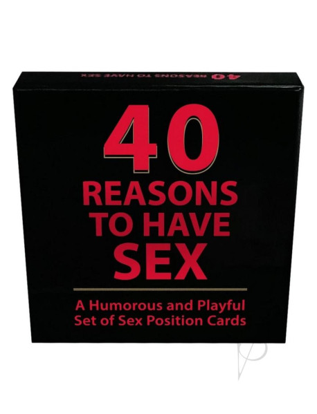 40 Reasons To Have Sex 40 Reasons To Have Sex