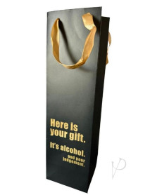 Heres Your Gift Its Alcohol Wine Bag