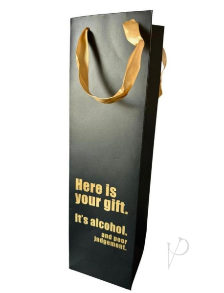 Heres Your Gift Its Alcohol Wine Bag