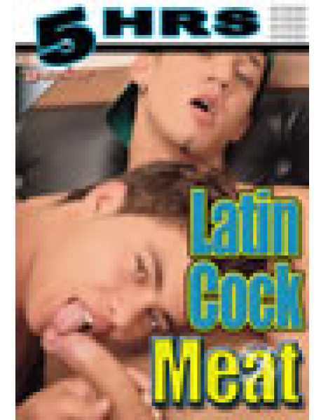 5hr Latin Cock Meat (disc)