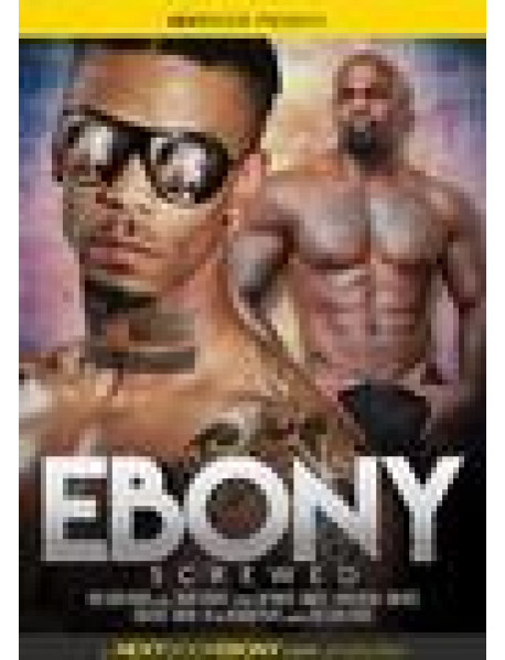 Ebony Screwed