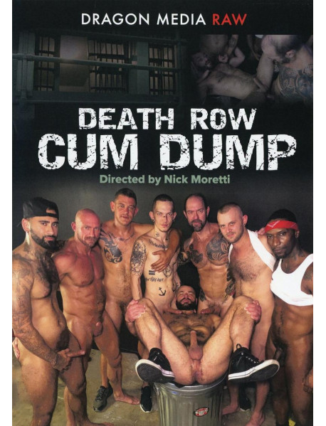 Death Row Cum Dump