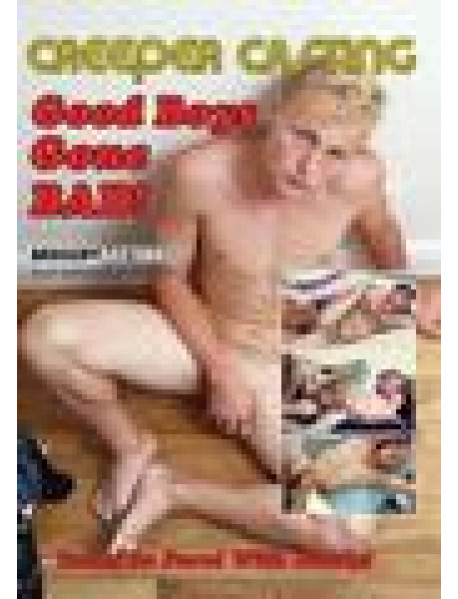 Good Boys Gone Bad