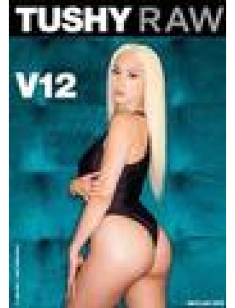 Tushy Raw V12