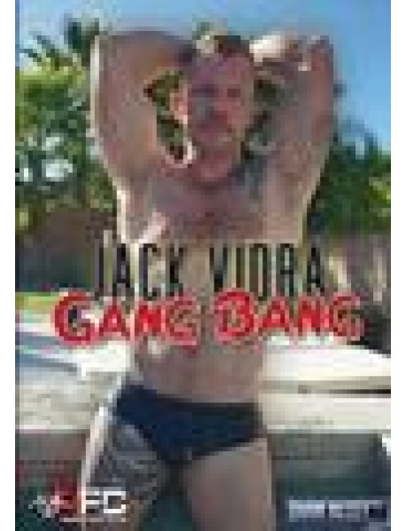 Jack Vidra Gang Bang