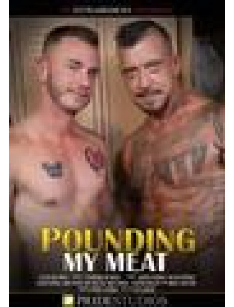 Pounding My Meat