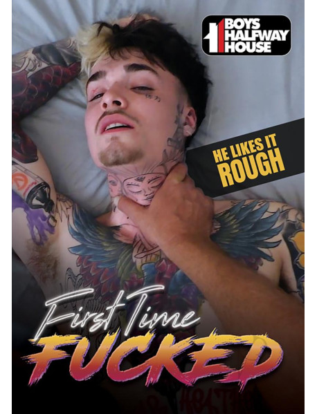 First Time Fucked