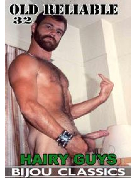 Old Reliable 32 Hairy Guys