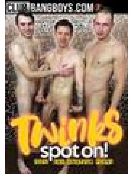 Twinks Spot On
