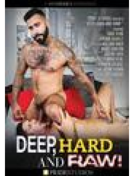 Deep Hard And Raw
