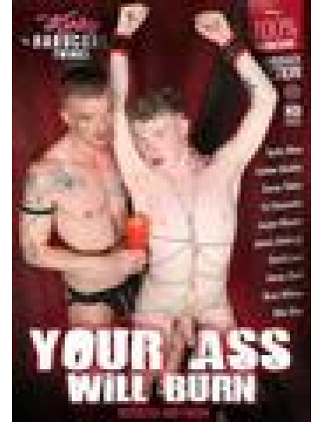 Your Ass Will Burn