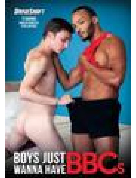 Boys Just Wanna Have Bbcs