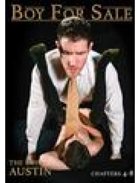 Boy Austin Chapters 4-8