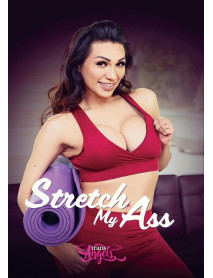 Stretch My Ass