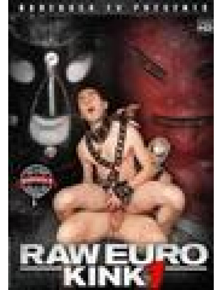 Raw Euro Kink