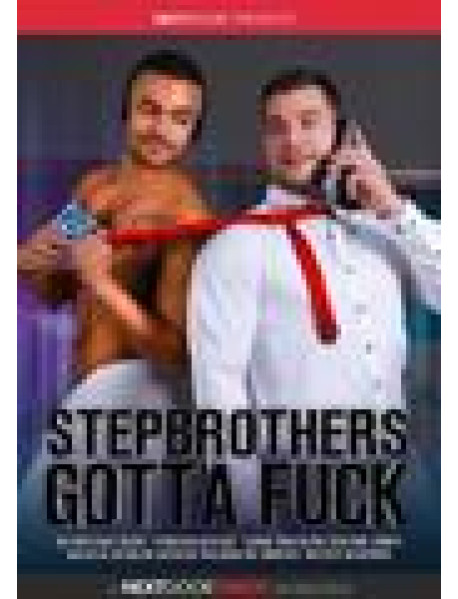 Stepbrothers Gotta Fuck