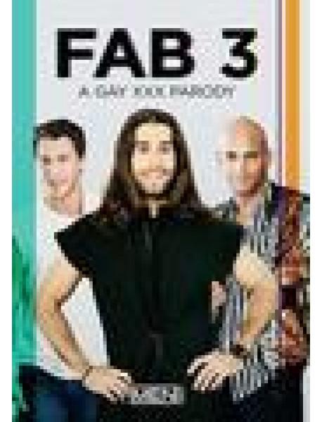 Fab 3 A Gay Xxx Parody