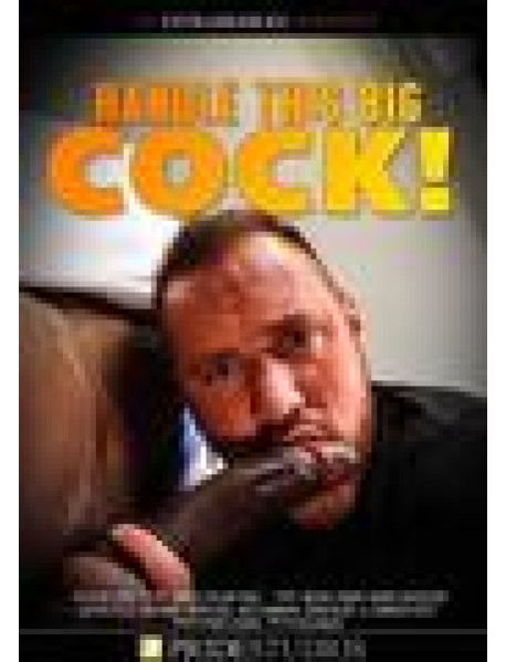 Handle This Big Cock