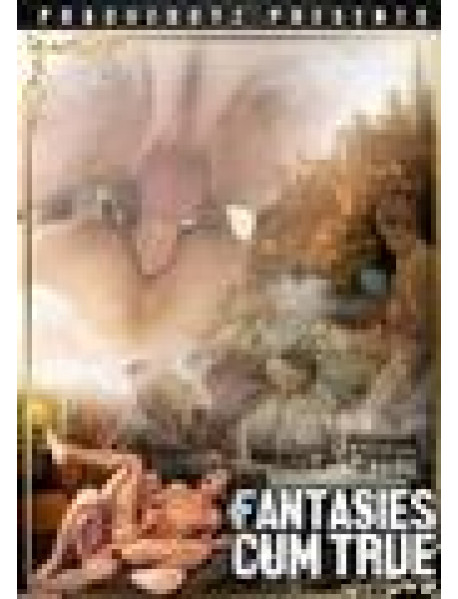 Fantasies Cum True