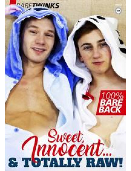 Sweet Innocent and Totally Raw