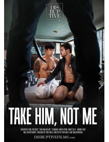 Take Him Not Me