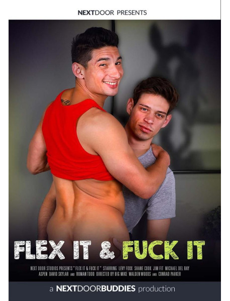 Flex It and Fuck It