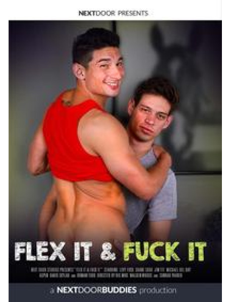 Flex It and Fuck It