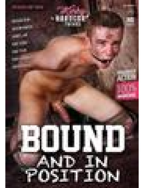 Bound And In Position