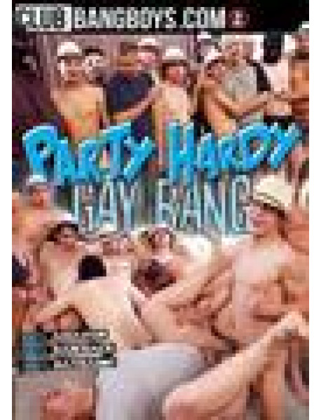 Party Hardy Gay Bang