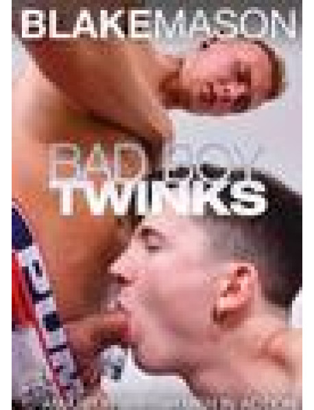 Bad Boy Twinks