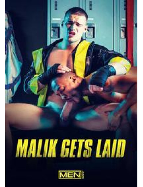 Malik Gets Laid