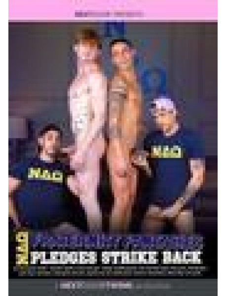 Fraternity Fantasies-Pledges Strike Back