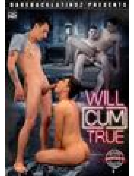 Will Cum True