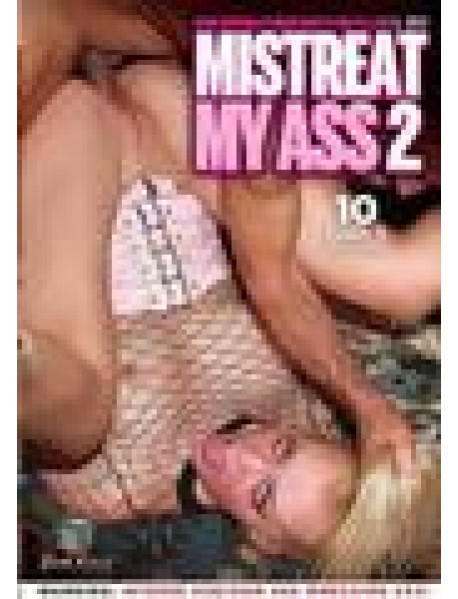 Mistreat My Ass 02