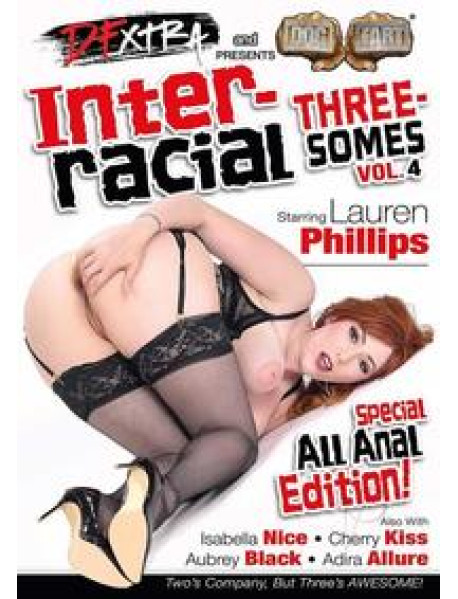 Interracial Threesomes 04-Anal Edition