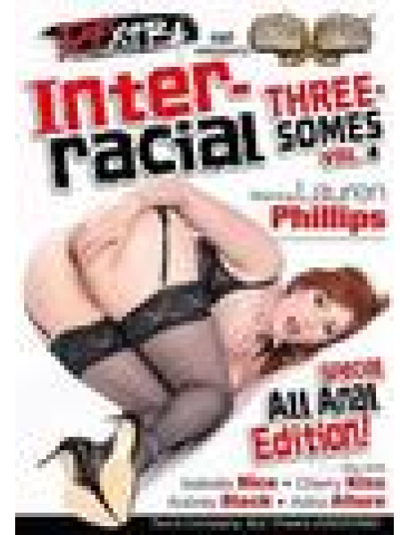 Interracial Threesomes 04-Anal Edition