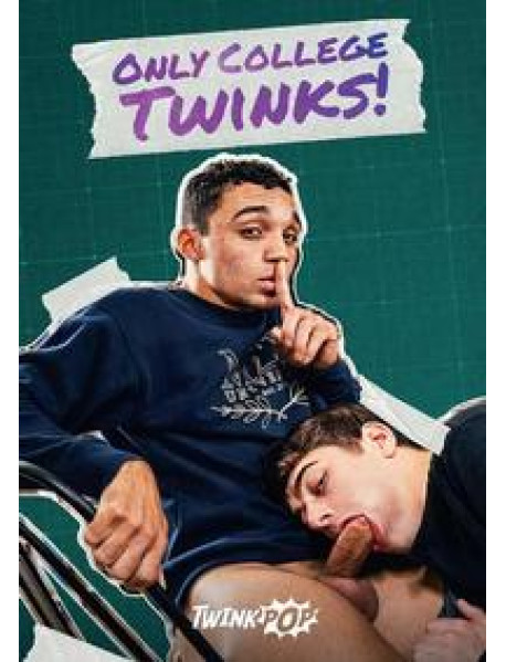 Only College Twinks!