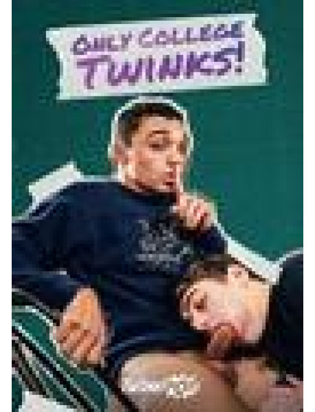 Only College Twinks!